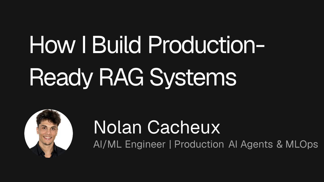 How I Build Production-Ready RAG Systems – Blog